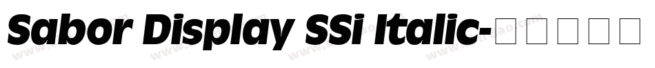 Sabor Display SSi Italic字体转换